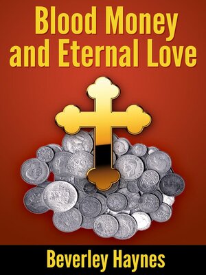 cover image of Blood Money and Eternal Love